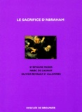 Olivier Revault d'Allonnes et Stéphane Mosès - Le Sacrifice D'Abraham.