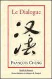 François Cheng - Le dialogue - Une passion pour la langue française.