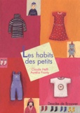 Aurélia Fronty et Claude Helft - Les habits des petits.