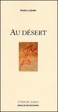 Isabelle Jarry - Au Desert.