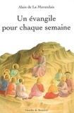 Alain de La Morandais - Un évangile pour chaque semaine.
