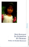 Maria Montessori - La formation de l'homme.