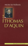 Michel de Paillerets - Petite vie de Thomas d'Aquin.