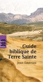 Jean Emériau - Guide Biblique de Terre Sainte.