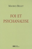 Maurice Bellet - Foi et psychanalyse.