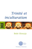 Bède Ukwuije - Trinité et inculturation.