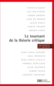 Bruno Frère - Le tournant de la théorie critique.