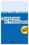 Michel Nodé-Langlois - Questions de philosophie - Au service de la Sagesse III.