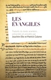 Patrick Calame et Joachim Elie Calame - Les Evangiles.