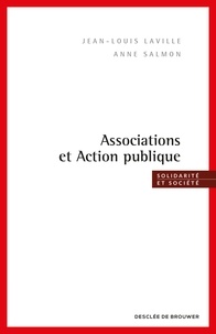Jean-Louis Laville - Associations et Action publique.