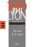 Isabelle Chareire et  Collectif - Théophilyon, N° 17 Volume 2, Nove - Au nom de la vérité.