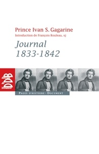 Mireille Chmelewsky et Ivan S. Gagarine - Journal 1834-1842.