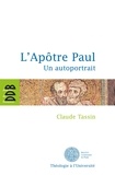 Claude Tassin - L'Apôtre Paul - Un autoportrait.