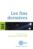 Gilles Berceville et  Collectif - Les fins dernières.