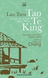 Lao Tseu - Le livre de la voie et de la vertu - Tao Te King.