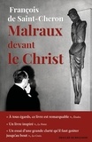 Malraux devant le Christ.