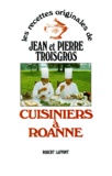 Jean Troisgros et Pierre Troisgros - Cuisiniers A Roanne.