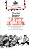 Nicolas Bokov - La Tete De Lenine.