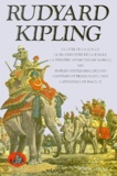 Rudyard Kipling - Oeuvres complètes - Tome 1, Le livre de la jungle, Le second livre de la jungle, La première apparition de Mowgli, Kim, Simples contes des collines, Fantômes et prodiges de l'Inde, Capitaines courageux.