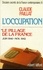 Claude Paillat - Dossiers secrets de la France contemporaine Tome 6 - L'Occupation, Le Pillage de la France.