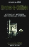 Gérard de Sède - Rennes-le-Château - Le dossier, les impostures, les phantasmes, les hypothèses.