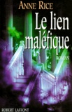 Anne Rice - Le lien maléfique.