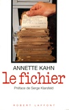 Annette Kahn - Le fichier.