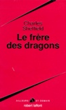 Charles Sheffield - Le frère des dragons.