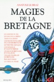 Anatole Le Braz - Magies de la Bretagne Tome 2 - Magies de la Bretagne.