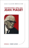 Jean-Claude Bringuier - Conversations Libres Avec Jean Piaget.