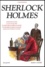 Arthur Conan Doyle - Les aventures de Sherlock Holmes Tome 1 : Une étude en rouge ;  Le signe des quatre ; Les aventures de Sherlock Holmes ; Les mémoires de Sherlock Holmes ; Le retour de Sherlock Holmes.