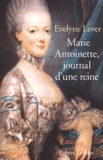 Evelyne Lever - Marie-Antoinette, Journal D'Une Reine.