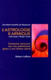 Dorothée Koechlin de Bizemont - L'Astrologie Karmique.