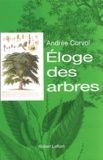 Andrée Corvol - Eloge des arbres.