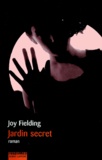 Joy Fielding - Jardin secret.