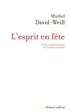 Michel David-Weill - L'esprit en fête.