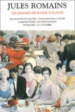 Jules Romains - Les hommes de bonne volonté Tome 4 : Les travaux et les joies, Naissance de la bande, Comparutions, Le tapis magique, Françoise, le 7 octobre.