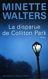 Minette Walters - La disparue de Colliton Park.