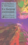 Frank Herbert et Bill Ransom - Le Cycle du Programme Conscience Tome 4 : Le facteur ascension.