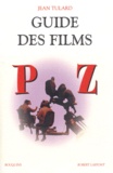 Jean Tulard - Guide des films - Tome 3, P-Z.