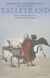 Charles-Maurice de Talleyrand et Emmanuel de Waresquiel - Mémoires du prince de Talleyrand - Suivis de 135 lettres inédites du prince de Talleyrand à la duchesse de Bauffremont (1808-1838).