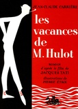 Jean-Claude Carrière - Les vacances de Monsieur Hulot.