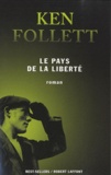 Ken Follett - Le pays de la liberté.