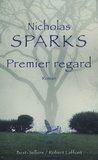 Nicholas Sparks - Premier regard.