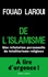 Fouad Laroui - De l'islamisme - Une réfutation personnelle du totalitarisme religieux.