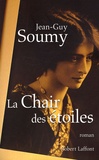 Jean-Guy Soumy - La Chair des étoiles.