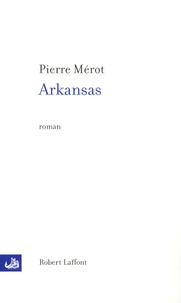Pierre Mérot - Arkansas.