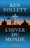 Ken Follett - Le siècle Tome 2 : L'hiver du monde.