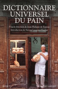 Jean-Philippe de Tonnac - Dictionnaire universel du pain.