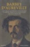 Jules Barbey d'Aurevilly - Une vieille maîtresse ; L'ensorcelée ; Un prêtre marié ; Les Diaboliques ; Une page d'histoire.